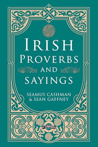 Book cover titled Irish Proverbs and Sayings with teal background and gold Celtic borders.