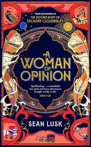 Book cover: “A Woman of Opinion” by Sean Lusk, ornate design.
