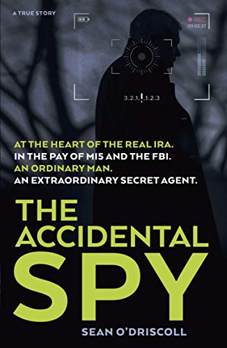 Book cover: "The Accidental Spy" with a silhouetted man and camera overlay.