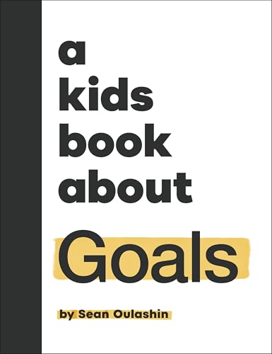 Book cover with bold black text reading "A Kids Book About Goals".