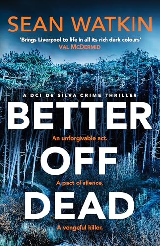 Book cover featuring a dark, blue-toned forest scene with large white text, Better Off Dead.