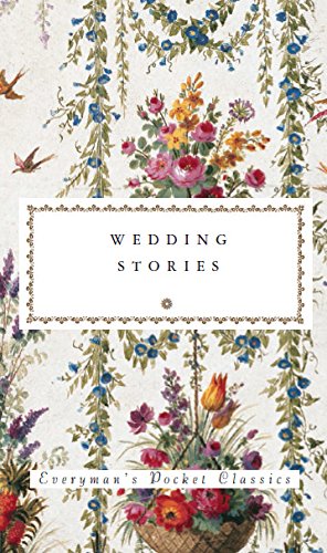 Floral book cover for "Wedding Stories" from Everyman's Pocket Classics.