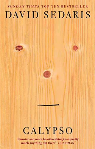 Book cover for “Calypso” by David Sedaris with a woodgrain face.