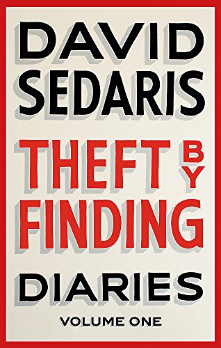 Book cover: "Theft by Finding: Diaries: Volume One" by David Sedaris.