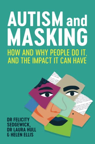 Book cover: "Autism and Masking" with abstract face and papers collage.