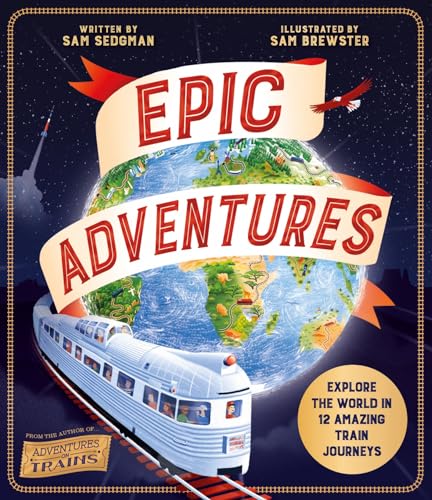 Book cover: globe, train, and red banner with “Epic Adventures” text.