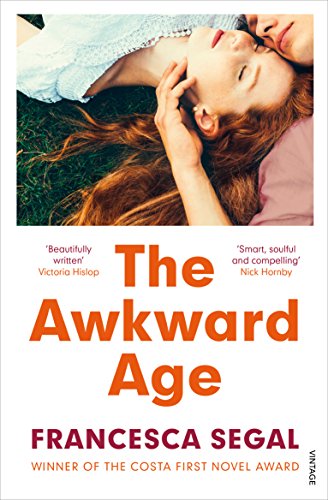 Book cover: "The Awkward Age" by Francesca Segal, featuring a young woman.