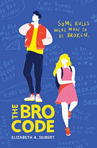 Book cover: illustrated young man and woman with handwritten text, “The Bro Code.”
