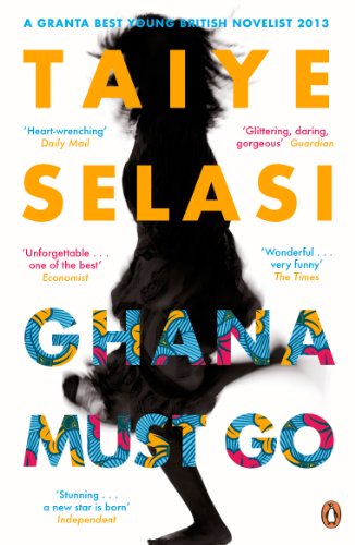 Book cover: "Ghana Must Go" by Taiye Selasi, silhouette of a person.