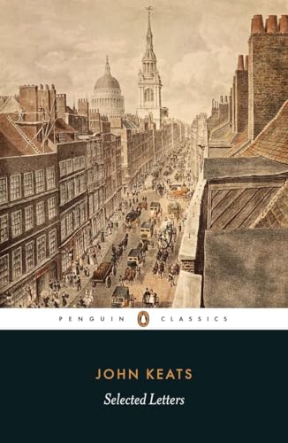 Book cover: "Selected Letters" by John Keats, with a London street scene.