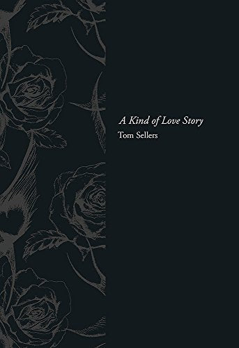 Book cover: dark floral design with white text, “A Kind of Love Story.”