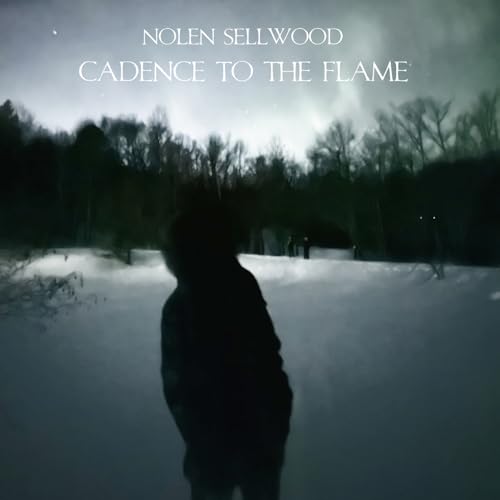 Album cover: snowy landscape with silhouetted figure and text “Cadence To The Flame”.
