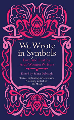 Book cover: “We Wrote in Symbols” with ornate pink and gold design.