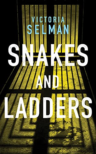 Book cover for "Snakes and Ladders" with bold yellow and black text.