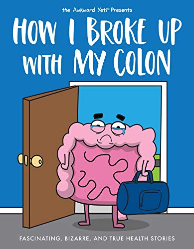 Book cover: sad, cartoon colon with luggage leaving a doorway.