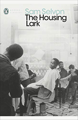 Book cover for The Housing Lark by Sam Selvon featuring a black and white photo.