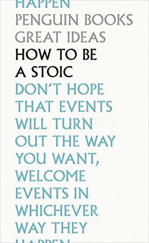 Book cover for How To Be a Stoic from Penguin Great Ideas series.