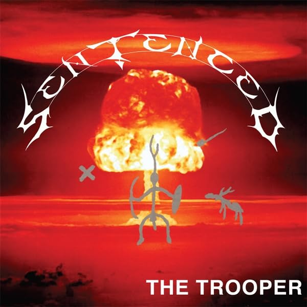 Sentenced - The Trooper" vinyl album cover with a mushroom cloud image.