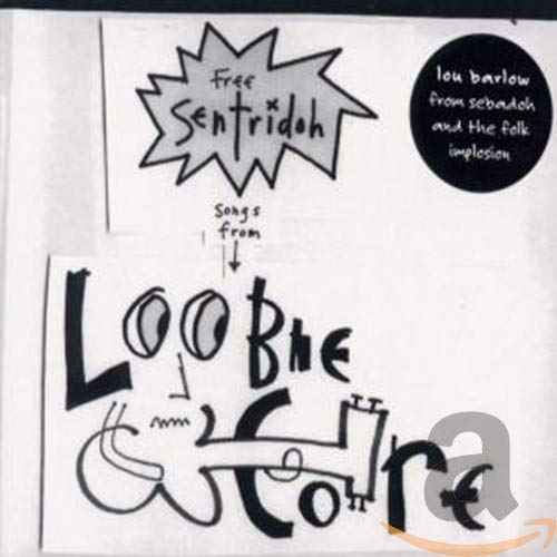 CD cover with hand-drawn text: "Sentridoh" and "Loobiecore", black and white.