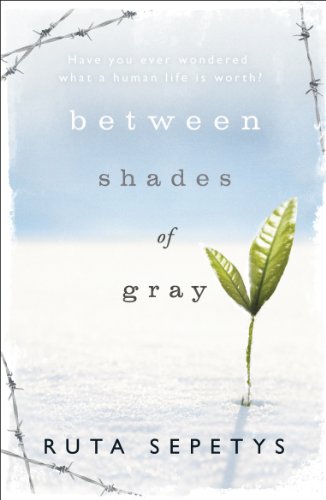 Book cover: “Between Shades of Gray” with barbed wire and a sprout.