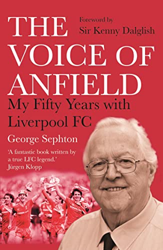 Book cover featuring George Sephton, Liverpool FC commentator, and players.