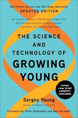 Book cover: "The Science and Technology of Growing Young," updated edition.