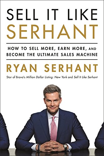 Book cover with portrait of Ryan Serhant, author of "Sell It Like Serhant.