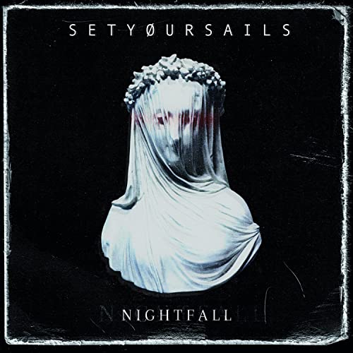 CD cover for Setyoursails' "Nightfall" featuring a veiled figure.