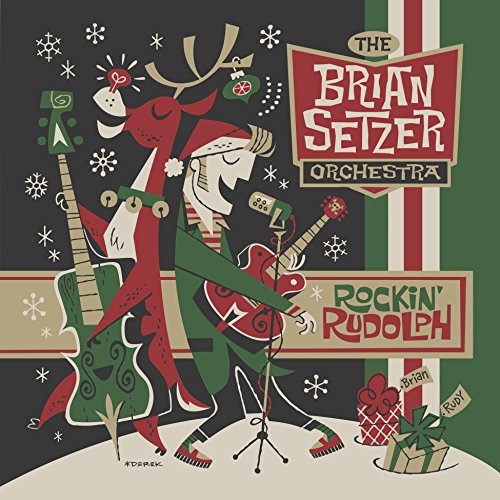 CD cover: Brian Setzer Orchestra's "Rockin' Rudolph" with retro reindeer art.