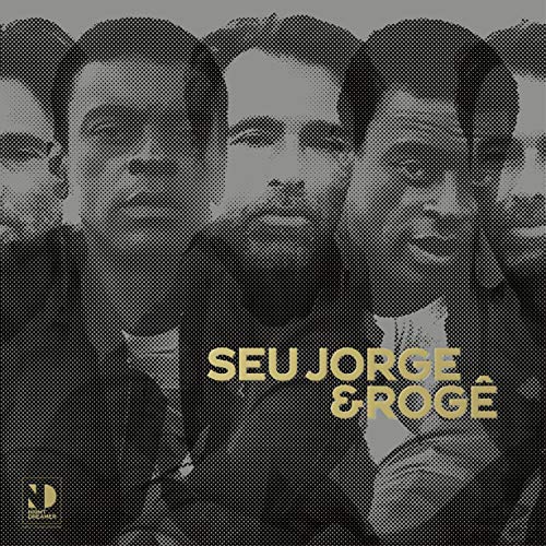Album cover for Seu Jorge & Rogê, featuring repeated portraits in halftone.