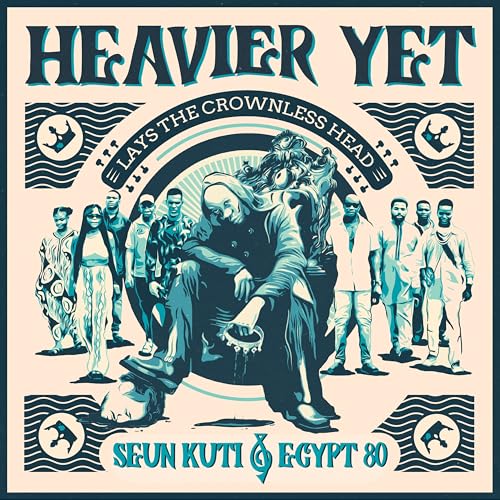 Album cover for Seun Kuti & Egypt 80’s “Heavier Yet,” featuring illustrated figures.