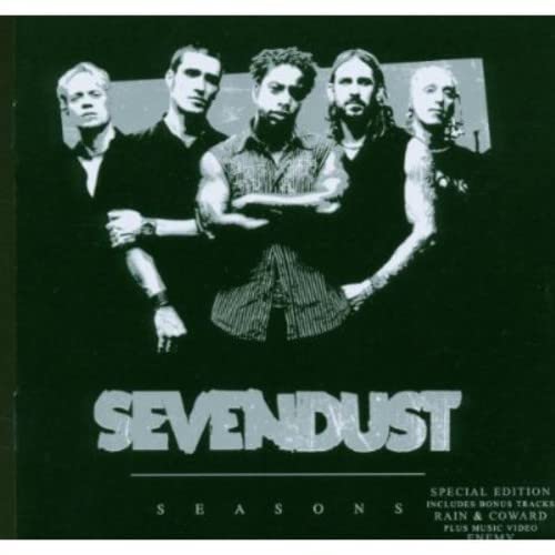 Sevendust band portrait on the "Seasons" CD cover, dark background.