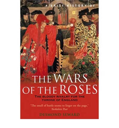Book cover: “The Wars of the Roses” with figures in medieval clothing.