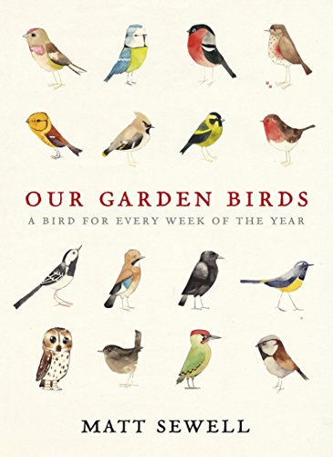 "Book cover 'Our Garden Birds' by Matt Sewell, featuring 14 illustrated birds on beige background."
