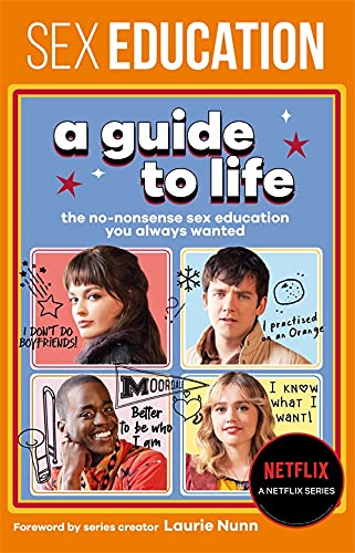 Book cover for "Sex Education: A Guide to Life" featuring four young adults.