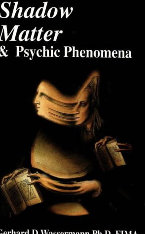 Book cover: “Shadow Matter & Psychic Phenomena” with distorted face image.
