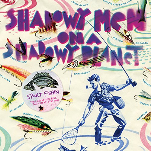 "CD cover art with fisherman, fishing lures, and 'Shadowy Men On A Shadowy Planet' title."