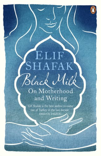 Book cover: "Black Milk" by Elif Shafak, with abstract blue line art.
