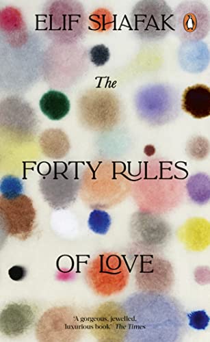 Book cover: "The Forty Rules of Love" by Elif Shafak, with colorful dots.
