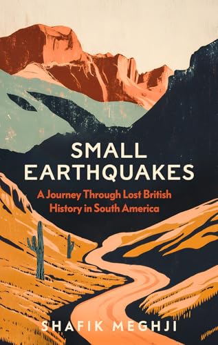 Book cover: mountains, desert landscape, and title "Small Earthquakes.