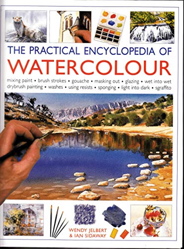 Book cover for The Practical Encyclopedia of Watercolour featuring various watercolor painting techniques and examples.