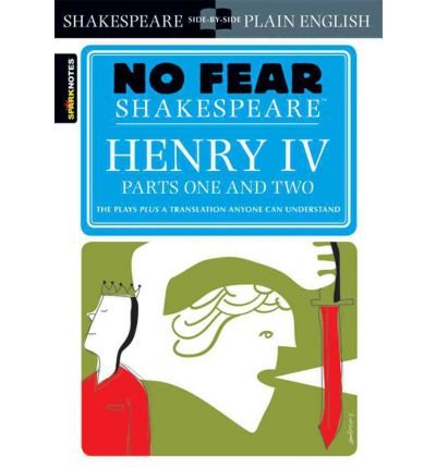 Book cover for No Fear Shakespeare Henry IV Parts One and Two with illustration.