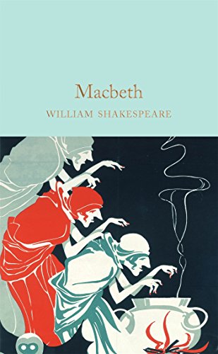 Book cover of Macbeth featuring an illustration of three witches gathered around a cauldron.