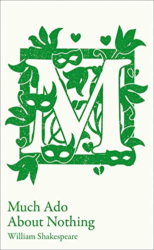 Green floral and mask design on a white cover, "Much Ado About Nothing.