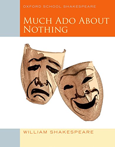 Book cover for Much Ado About Nothing featuring comedy and tragedy theater masks.