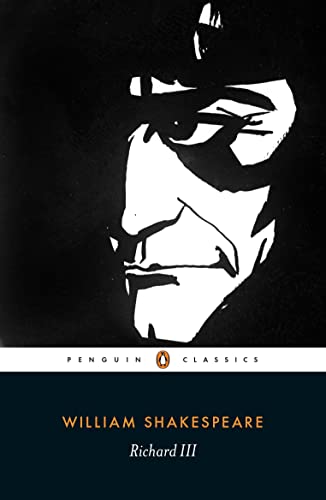 Penguin Classics edition of Shakespeare’s *Richard III* with stark black and white portrait.