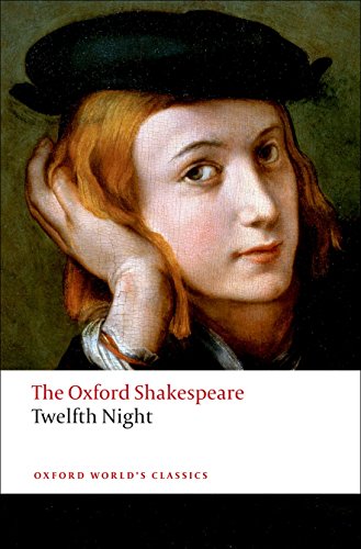 Book cover for The Oxford Shakespeare Twelfth Night featuring a portrait of a person.