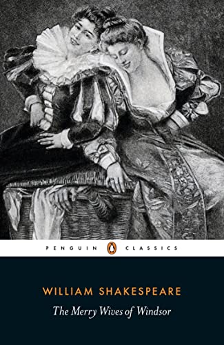 Penguin Classics edition of Shakespeare’s “The Merry Wives of Windsor” book cover.