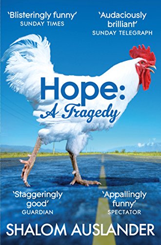 Book cover: white rooster on a road, title “Hope: A Tragedy”.