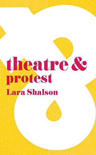 Book cover with pink text "theatre & protest" on yellow background.
